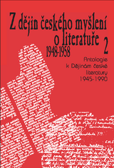 FOTO: Z dějin českého myšlení o literatuře 2 (1948–1958)