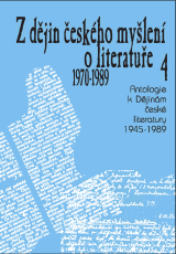 FOTO: Z dějin českého myšlení o literatuře 4 (1970–1989)